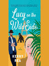 Cover image for Lucy on the Wild Side